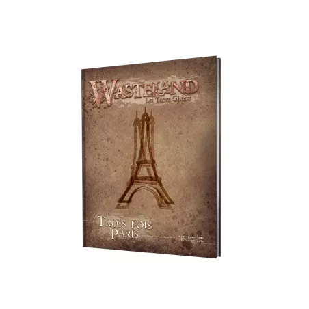 WASTELANDS - TROIS FOIS PARIS