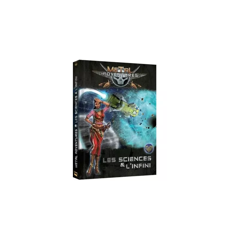 METAL ADVENTURES LES SCIENCES DE L'INFINISPACE OPERA SCIENCE FICTIO...