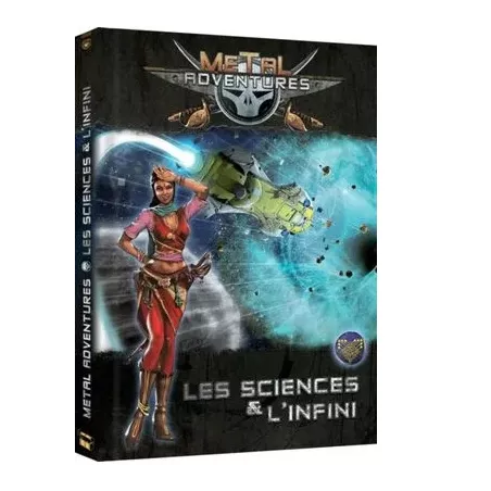METAL ADVENTURES LES SCIENCES DE L'INFINISPACE OPERA SCIENCE FICTIO...