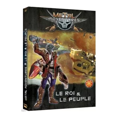 METAL ADVENTURES LE ROI ET LE PEUPLE