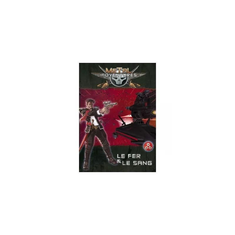 METAL ADVENTURES LE FER ET LE SANGSPACE OPERA SCIENCE FICTION Alors... METAL ADVENTURES LE FER ET LE SANGSPACE OPERA SCIENCE FICTION Alors...