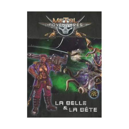 METAL ADVENTURES LA BELLE ET LA BETESPACE OPERA SCIENCE FICTION Alo...