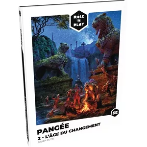 ROLE'N PLAY PANGÉE 2HEROIC FANTASY RÔLE'N PLAY : PANGÉE 2 - L’ÂGE D...