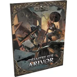 L'OEIL NOIR DESASTRE SUR ARVOR