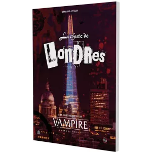VAMPIRE LA MASCARADE V5 : LA CHUTE DE LONDRES