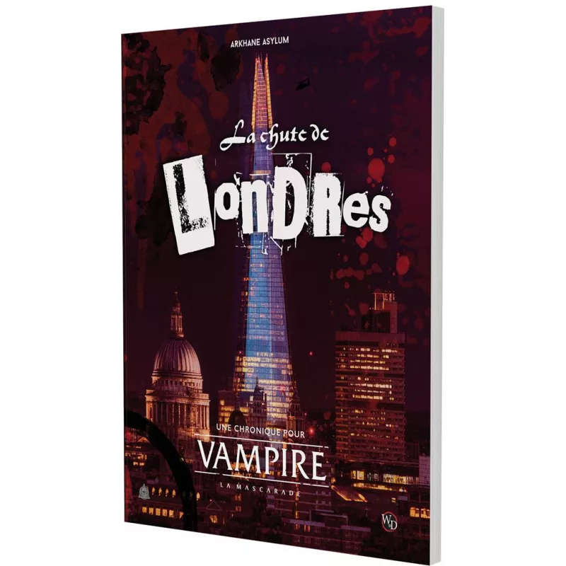 VAMPIRE LA MASCARADE V5 : LA CHUTE DE LONDRES
