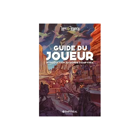 LORE & LEGACY GUIDE DU JOUEURJEUX DE RÔLES Le Guide du Joueur pour ...