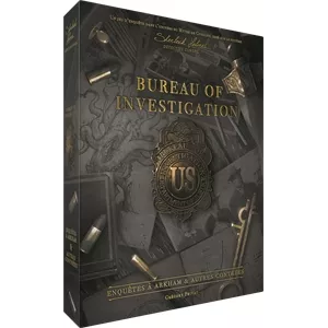 BUREAU OF INVESTIGATION: ENQUÊTES À ARKHAM
