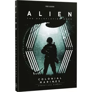ALIEN RPG MARINES COLONIAUX FRHORRIFIQUE Le Manuel de terrain des M...