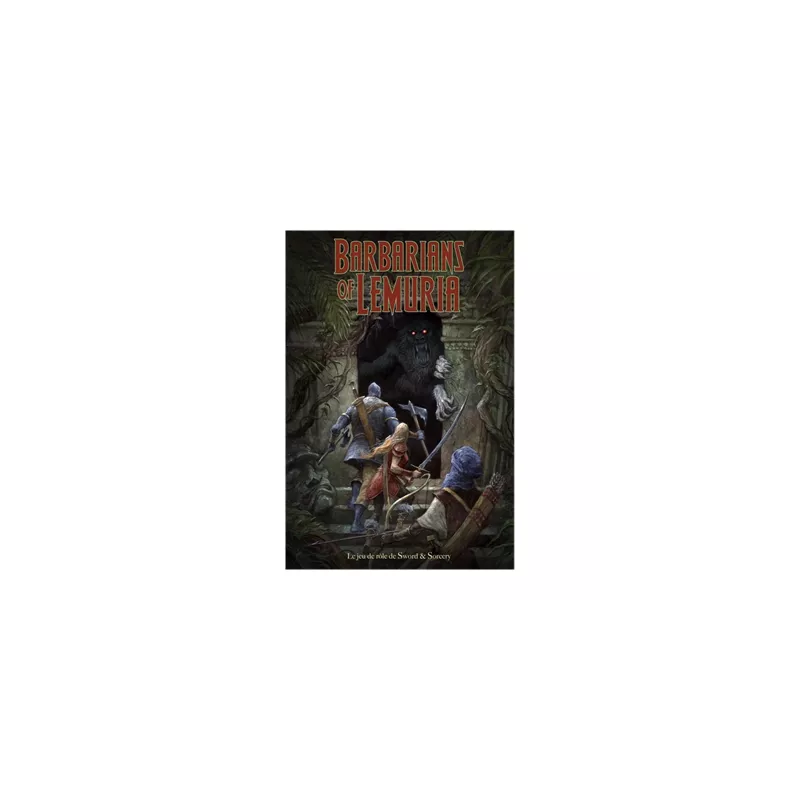 BARBARIANS OF LEMURIA - LIVRE DE BASE BARBARIANS OF LEMURIA - LIVRE DE BASE