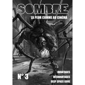 SOMBRE°3 LA PEUR COMME AU CINEMASOMBRE Sombre est un jeu de rôle po...