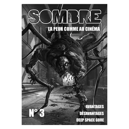 SOMBRE°3 LA PEUR COMME AU CINEMASOMBRE Sombre est un jeu de rôle po...
