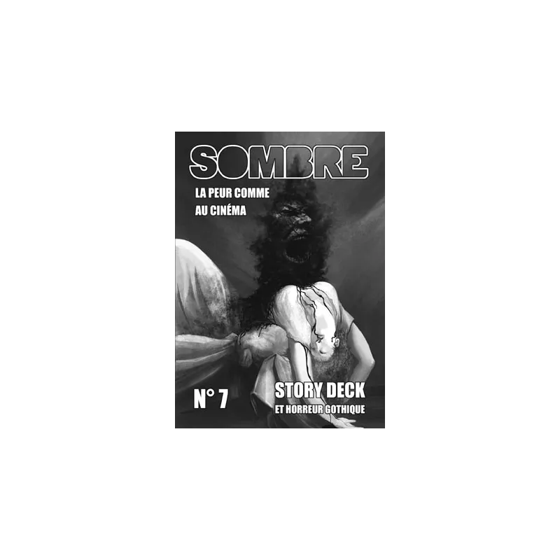 SOMBRE°7 LA PEUR COMME AU CINEMASOMBRE Sombre est un jeu de rôle po...