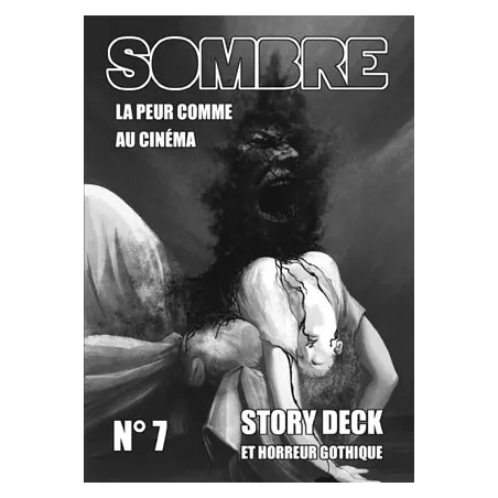SOMBRE°7 LA PEUR COMME AU CINEMASOMBRE Sombre est un jeu de rôle po...