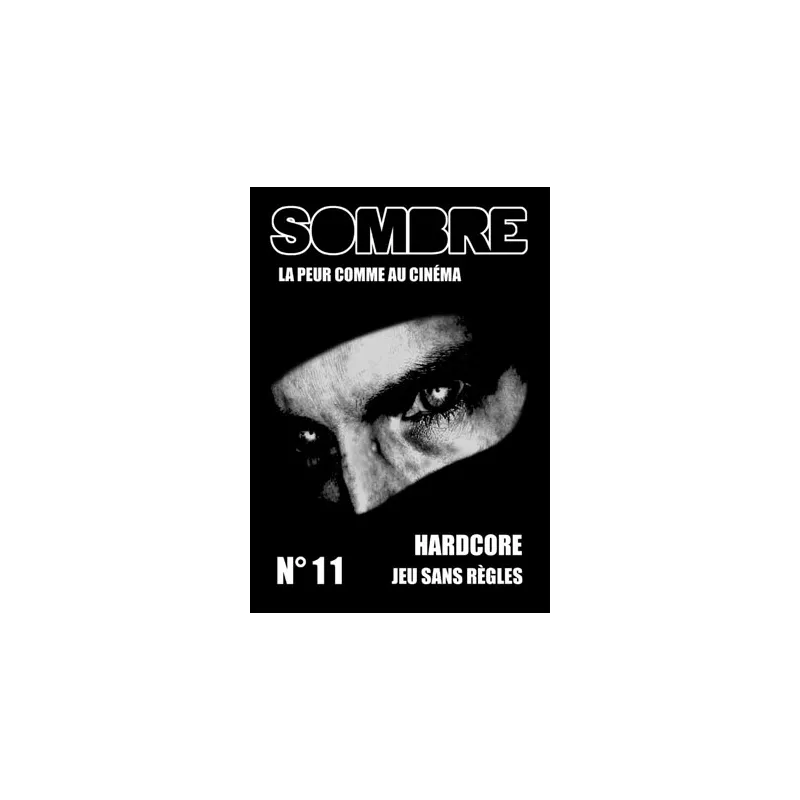 SOMBRE°11 LA PEUR COMME AU CINEMASOMBRE Sombre est un jeu de rôle p...