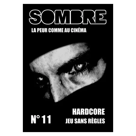 SOMBRE°11 LA PEUR COMME AU CINEMASOMBRE Sombre est un jeu de rôle p...