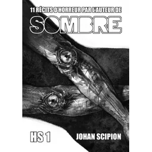SOMBRE HS°1SOMBRE Sombre est un jeu de rôle pour se faire peur comm...