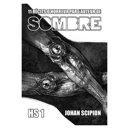 SOMBRE HS°1SOMBRE Sombre est un jeu de rôle pour se faire peur comm...