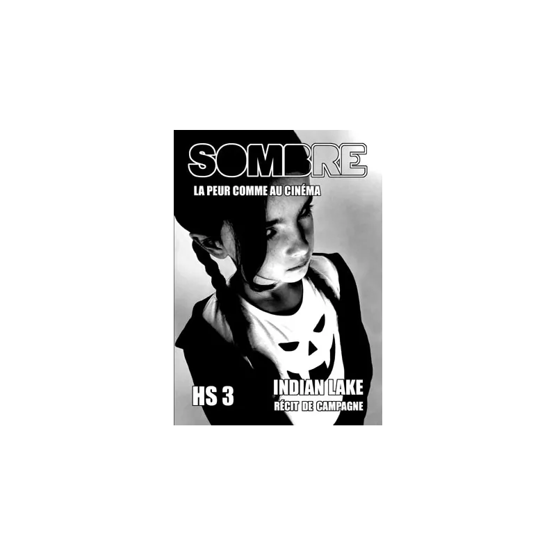 SOMBRE HS°3SOMBRE Sombre est un jeu de rôle pour se faire peur comm... SOMBRE HS°3SOMBRE Sombre est un jeu de rôle pour se faire peur comm...