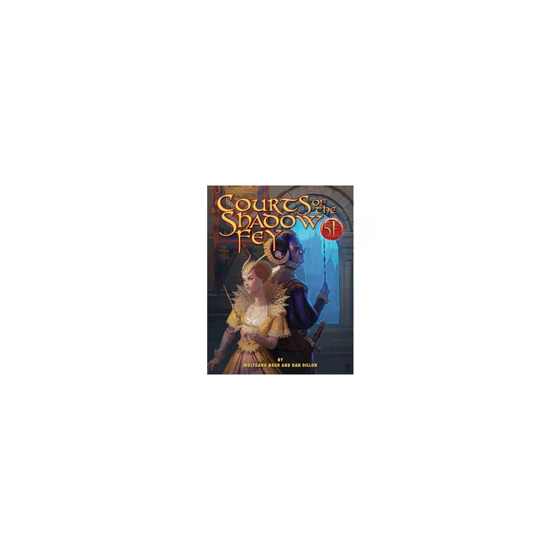 COURTS OF THE SHADOW FEY ENAUTRES Courts of the Shadow Fey 5ème édi... COURTS OF THE SHADOW FEY ENAUTRES Courts of the Shadow Fey 5ème édi...