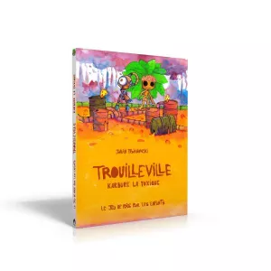 TROUILLEVILLE TOME 3AUTRES Choisissez votre personnage parmi cinq n...