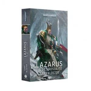 LAZARUS : LE FILS DE L'HOSTILITÉWARHAMMER 40K Découvrez ce qui arri...