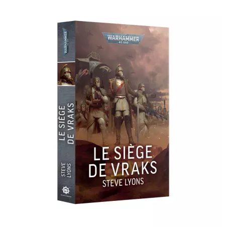 WARHAMMER LE SIEGE DE VRAKSWARHAMMER Un roman Warhammer 40,000. Le ...