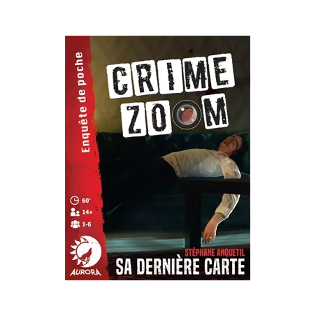 JEUX DE SOCIETE CRIME ZOOM : SA DERNIERE CARTE