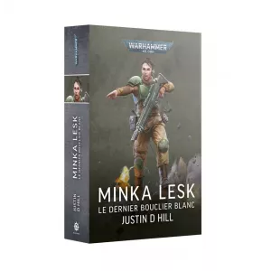 WARHAMMER MINKA LESK : LE DERNIER BOUCLIER BLANCWARHAMMER Un recuei...
