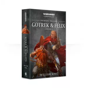 WARHAMMER CHRONICLES PREMIERE TRILOGIE GOTREK & FÉLIX OMNIBUSWARHAM...