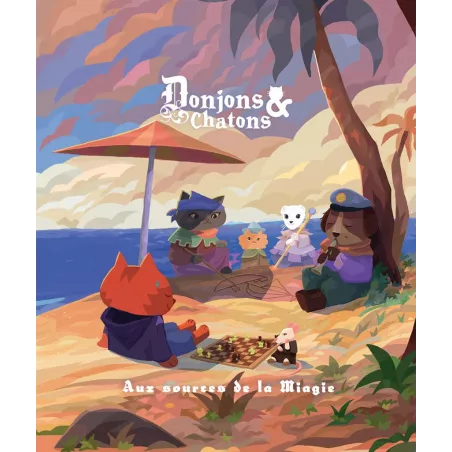 JEUX DE RÔLES DONJONS & CHATONS : AUX SOURCES DE LA MIAGIE