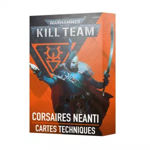 WARHAMMER KILL TEAM : CARTES TECHNIQUES CORSAIRES NEANTI FRKILL TEA...