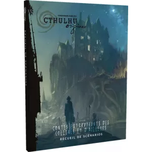 JEUX DE RÔLES CTHULHU ORIGINES : RECUEIL DE SCÉNARIOS