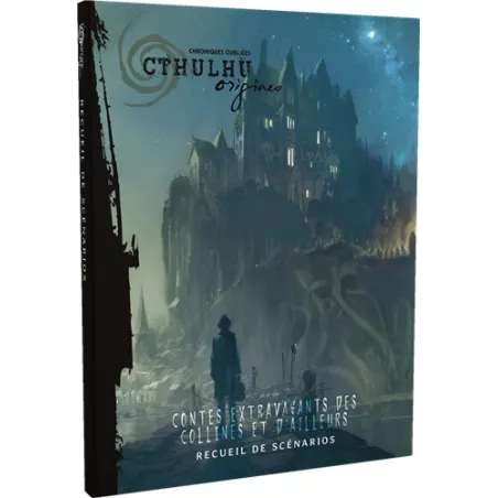 CTHULHU ORIGINES : RECUEIL DE SCÉNARIOS