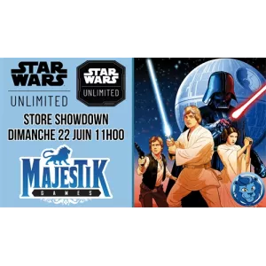 STAR WARS UNLIMITED STORE SHOWDOWN DIMANCHE 22 JUIN 11HEVENT Venez ...