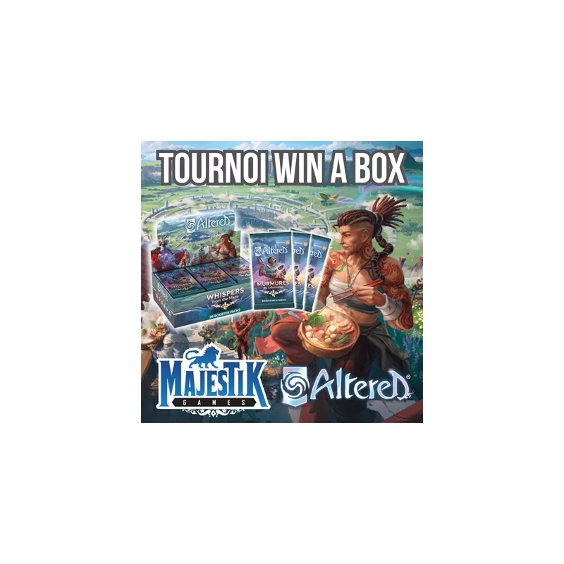 TOURNOI ALTERED : TOURNOI WIN A BOX DIMANCHE 29 JUIN 11H00 TOURNOI ALTERED : TOURNOI WIN A BOX DIMANCHE 29 JUIN 11H00