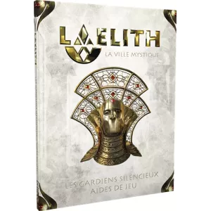 LAELITH : LES GARDIENS SILENCIEUX : AIDES DE JEU