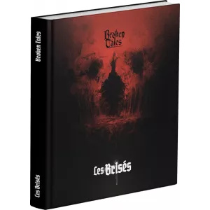 BROKEN TALES: LES BRISÉS