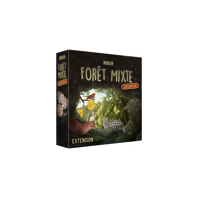 FORET MIXTE EXT EXPLORATION FORET MIXTE EXT EXPLORATION
