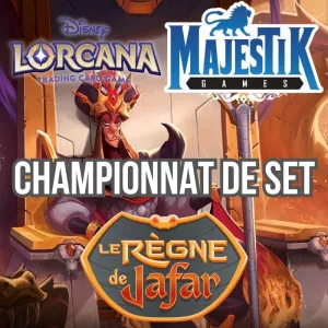TOURNOI LORCANA : CHAMPIONNAT DE SET LE REGNE DE JAFAR DIMANCHE 03 AOUT 11H00