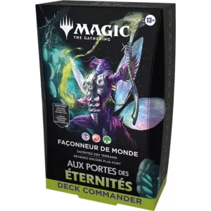 MTG : AUX PORTES DES ETERNITES DECK COMMANDER "FACONNEUR DE MONDE" ...