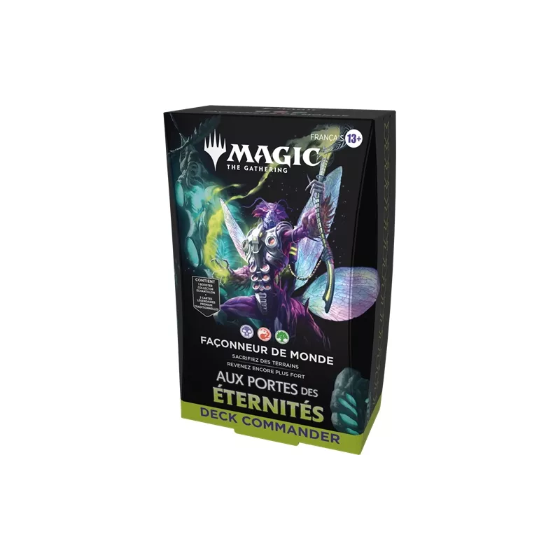 MTG : AUX PORTES DES ETERNITES DECK COMMANDER "FACONNEUR DE MONDE" ...