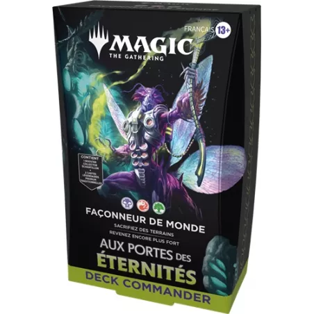 MTG : AUX PORTES DES ETERNITES DECK COMMANDER "FACONNEUR DE MONDE" ...
