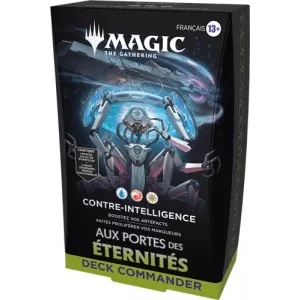 MTG : AUX PORTES DES ETERNITES DECK COMMANDER "CONTRE-INTELLIGENCE"...