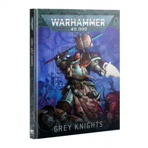 WARHAMMER 40K - CODEX : GREY KNIGHTS