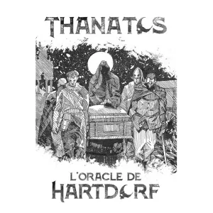 THANATOS : ORACLE DE HARTDORF