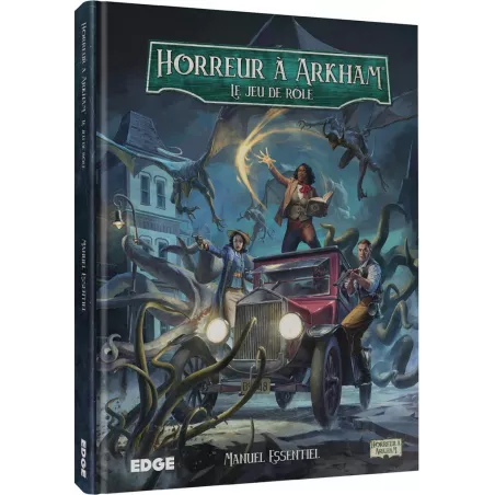 HORREUR A ARKHAM JDR - MANUEL ESSENTIEL