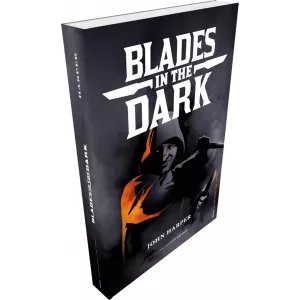 BLADES IN THE DARK : 2EME EDITION REVISEE