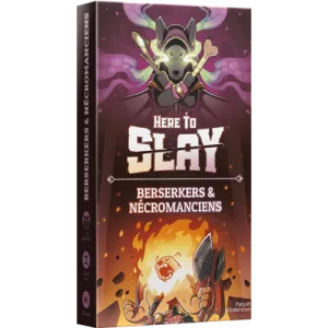 HERE TO SLAY BERSERKERS ET NÉCROMANCIENS EXT