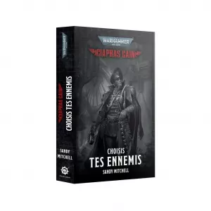 WARHAMMER 40K : CIAPHAS CAIN - CHOISIS TES ENNEMIS